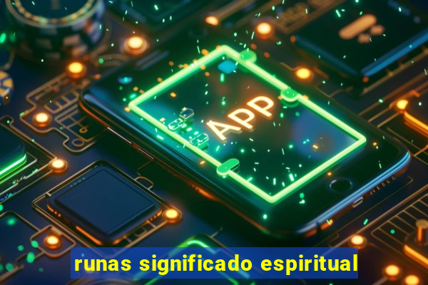 runas significado espiritual